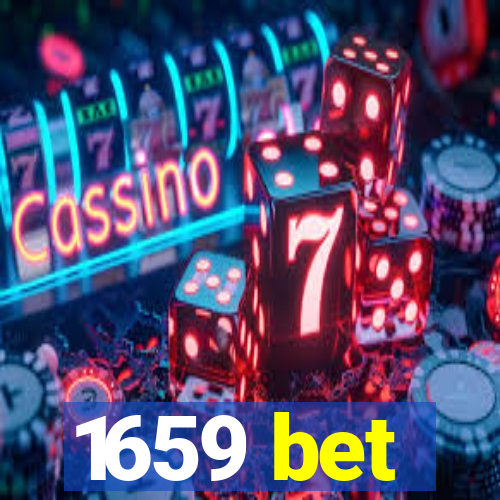 1659 bet